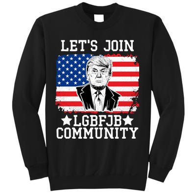 Lets Join Lgbfjb Community Lets Go Brandon Trump And America Flag Anti Biden Vi Sweatshirt