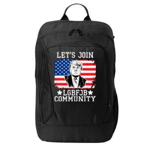 Lets Join Lgbfjb Community Lets Go Brandon Trump And America Flag Anti Biden Vi City Backpack