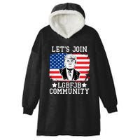 Lets Join Lgbfjb Community Lets Go Brandon Trump And America Flag Anti Biden Vi Hooded Wearable Blanket