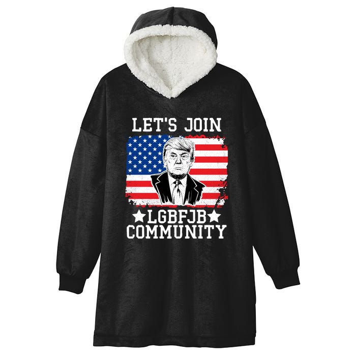 Lets Join Lgbfjb Community Lets Go Brandon Trump And America Flag Anti Biden Vi Hooded Wearable Blanket