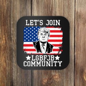 Lets Join Lgbfjb Community Lets Go Brandon Trump And America Flag Anti Biden Vi Coaster