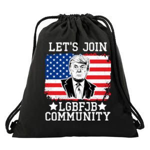 Lets Join Lgbfjb Community Lets Go Brandon Trump And America Flag Anti Biden Vi Drawstring Bag