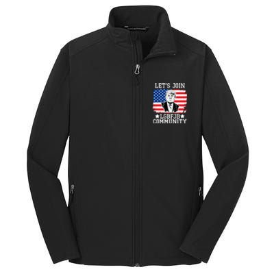 Lets Join Lgbfjb Community Lets Go Brandon Trump And America Flag Anti Biden Vi Core Soft Shell Jacket