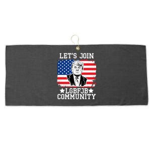 Lets Join Lgbfjb Community Lets Go Brandon Trump And America Flag Anti Biden Vi Large Microfiber Waffle Golf Towel