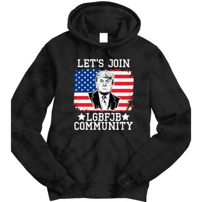 Lets Join Lgbfjb Community Lets Go Brandon Trump And America Flag Anti Biden Vi Tie Dye Hoodie