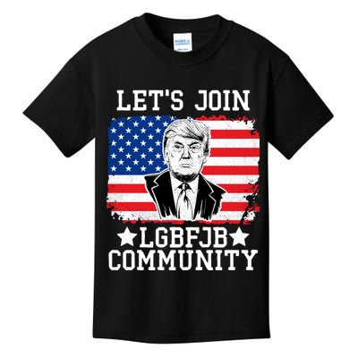 Lets Join Lgbfjb Community Lets Go Brandon Trump And America Flag Anti Biden Vi Kids T-Shirt