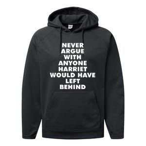 Leslie Jones Never Argue With Anyone Harriet Would Have Left Behind Performance Fleece Hoodie