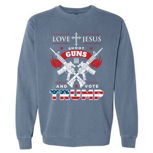 Love Jesus Shoot Guns And Vote Trump 2020 Flag Gift Garment-Dyed Sweatshirt