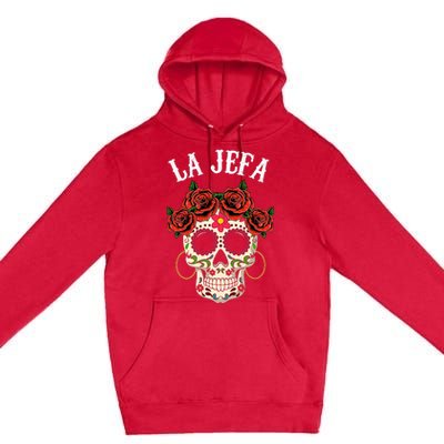 La Jefa Sugar Skull Apparel Mexican Dia De Los Muertos Dead Premium Pullover Hoodie