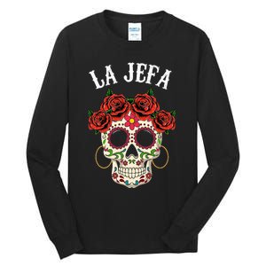 La Jefa Sugar Skull Apparel Mexican Dia De Los Muertos Dead Tall Long Sleeve T-Shirt