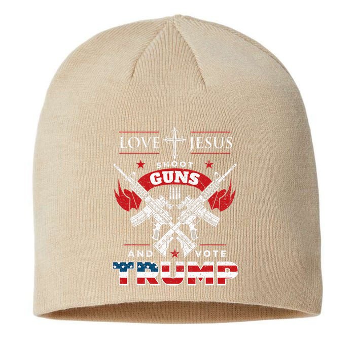 Love Jesus. Shoot Guns. And Vote Trump 2020 Flag Sustainable Beanie