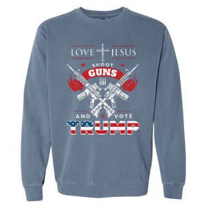 Love Jesus. Shoot Guns. And Vote Trump 2020 Flag Garment-Dyed Sweatshirt