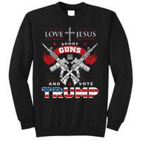 Love Jesus. Shoot Guns. And Vote Trump 2024 Flag Tall Sweatshirt