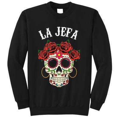 La Jefa Sugar Skull Mexican Dia De Los Muertos Dead Sweatshirt