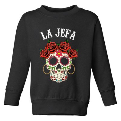 La Jefa Sugar Skull Mexican Dia De Los Muertos Dead Toddler Sweatshirt
