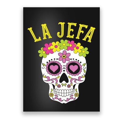La Jefa Sugar Skull Dia De Los Muertos Costume Poster