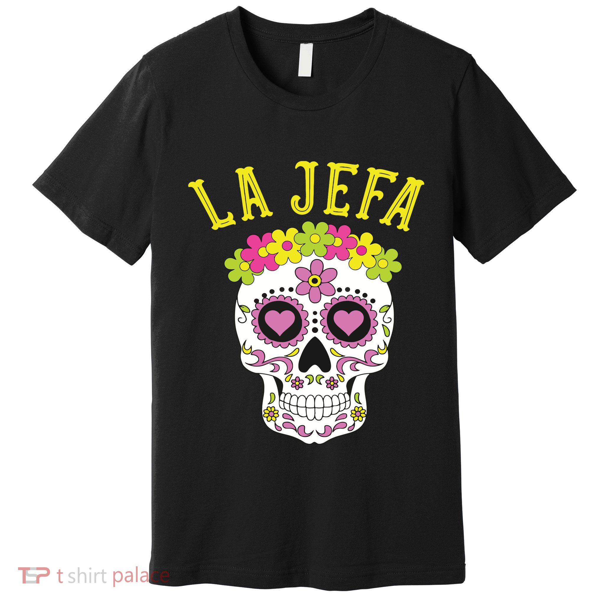 La Jefa Sugar Skull Dia De Los Muertos Costume Premium T-Shirt