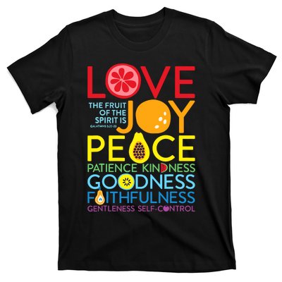 Love Joy The Fruit Of The Spirit Is Galatians T-Shirt