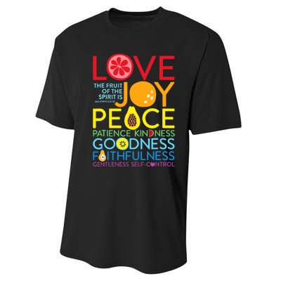 Love Joy The Fruit Of The Spirit Is Galatians Performance Sprint T-Shirt