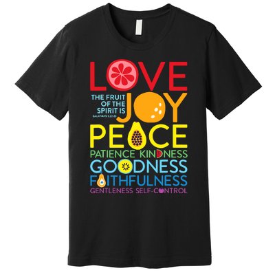 Love Joy The Fruit Of The Spirit Is Galatians Premium T-Shirt