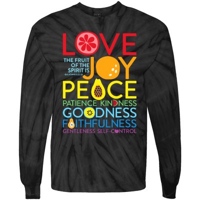 Love Joy The Fruit Of The Spirit Is Galatians Tie-Dye Long Sleeve Shirt