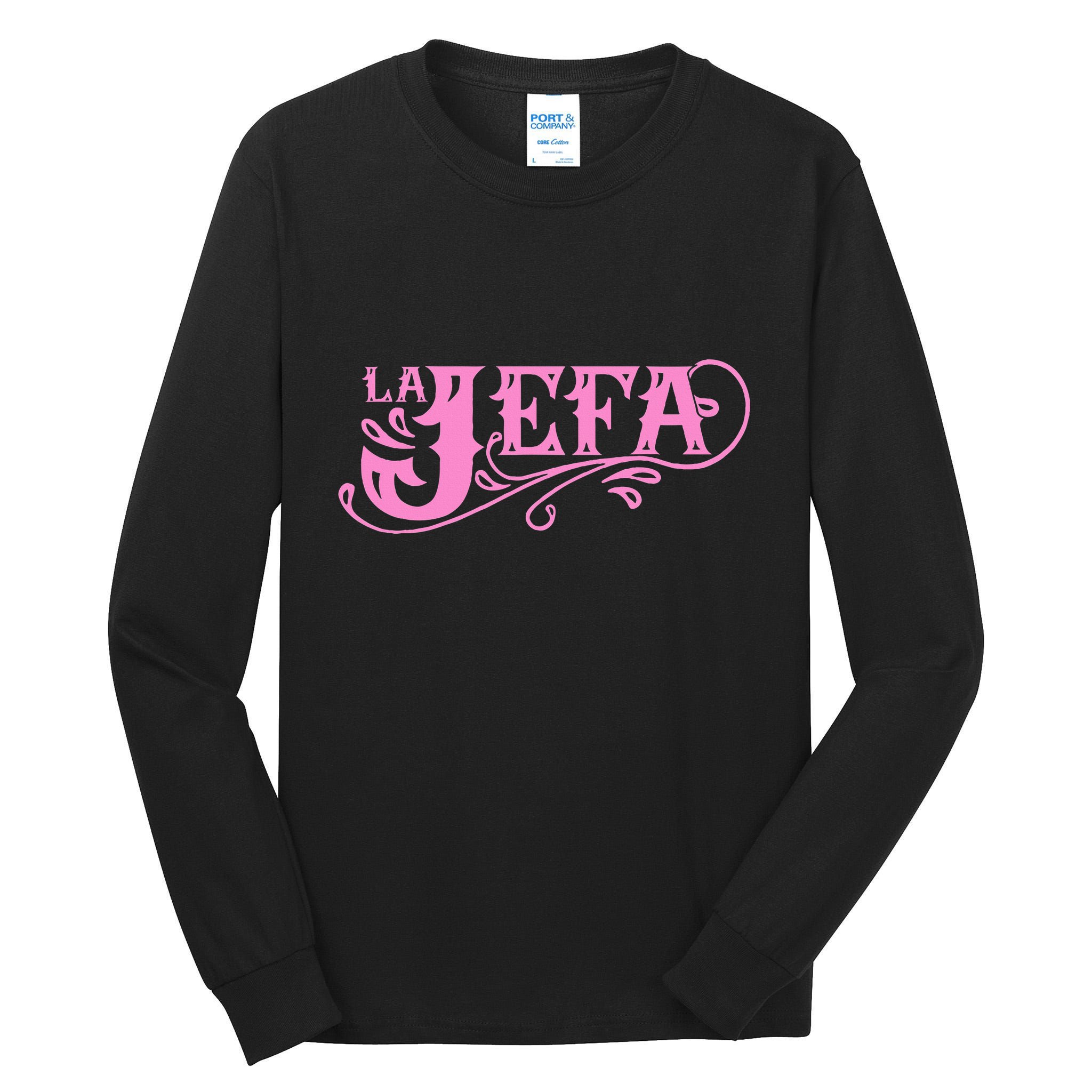 La Jefa The Boss In Spanish Funny Mexican Quote Tall Long Sleeve T-Shirt