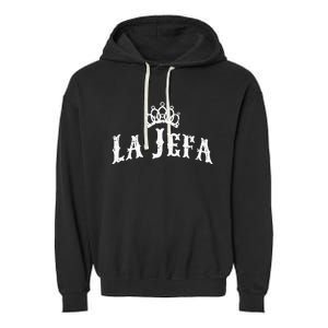 La Jefa The Boss Woman Spanish Pride Garment-Dyed Fleece Hoodie