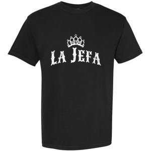 La Jefa The Boss Woman Spanish Pride Garment-Dyed Heavyweight T-Shirt