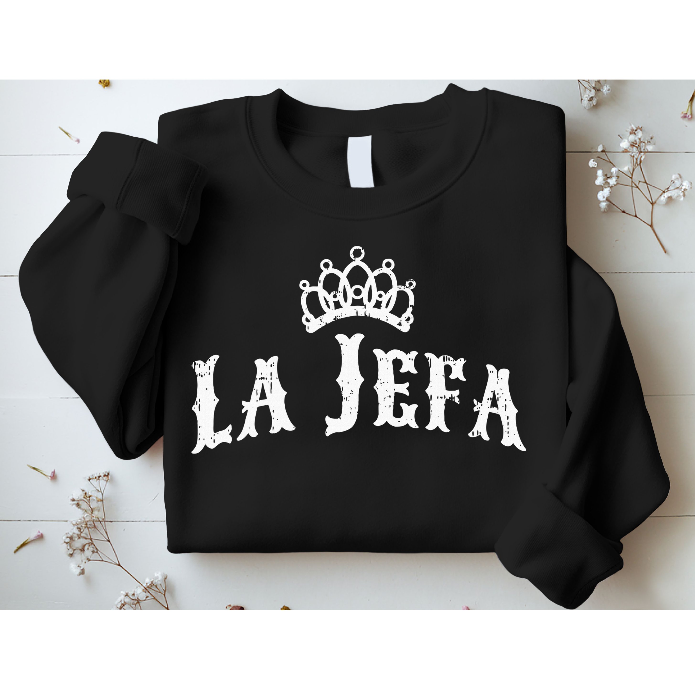 La Jefa The Boss Woman Spanish Pride Sweatshirt