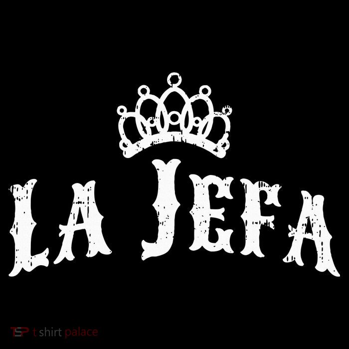 La Jefa The Boss Woman Spanish Pride T-Shirt