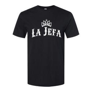 La Jefa The Boss Woman Spanish Pride Softstyle CVC T-Shirt