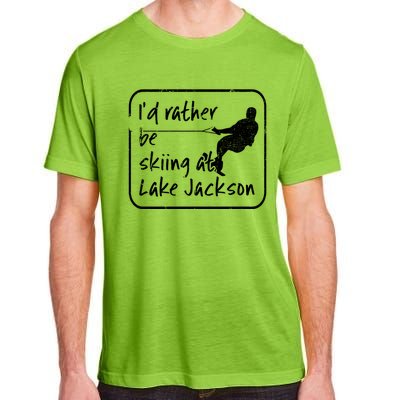 Lake Jackson Texas Id Rather Be Water Skiing Cool Gift Adult ChromaSoft Performance T-Shirt