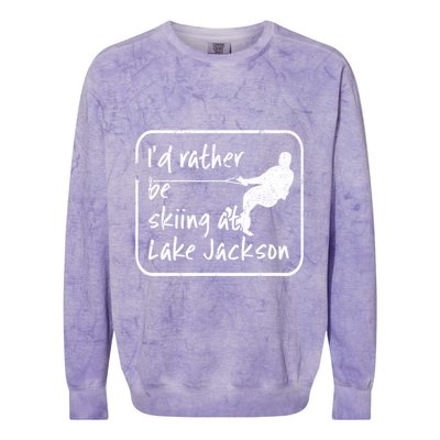 Lake Jackson Texas Id Rather Be Water Skiing Cool Gift Colorblast Crewneck Sweatshirt