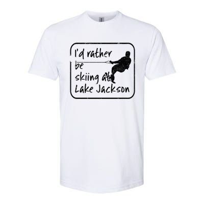 Lake Jackson Texas Id Rather Be Water Skiing Cool Gift Softstyle CVC T-Shirt