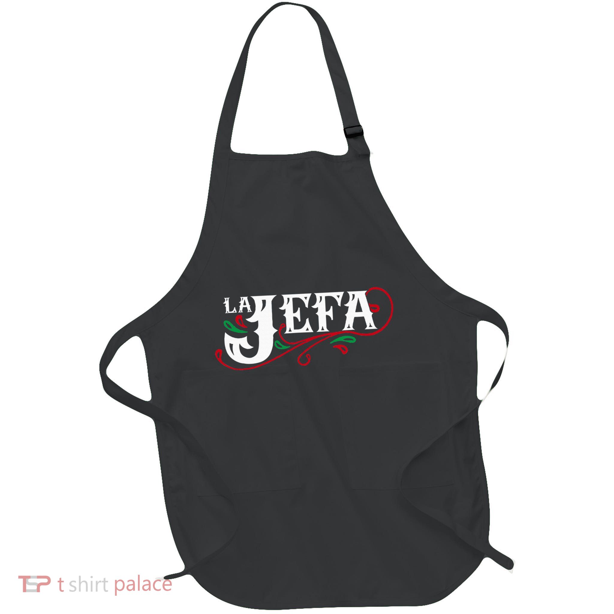 La Jefa The Boss In Spanish Funny Mexican Quote Apron