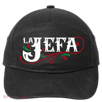 La Jefa The Boss In Spanish Funny Mexican Quote 7-Panel Snapback Hat