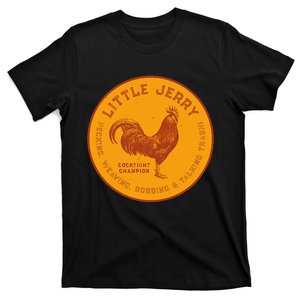 Little Jerry The Rooster Cockfight Champion T-Shirt