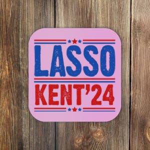 Lasso Kent 2024 Distressed Politcal Coaster