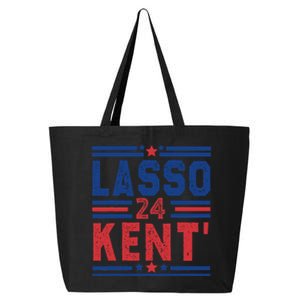 Lasso Kent 24 Funny 4th Of July Usa Flag Meme 2024 Election 25L Jumbo Tote