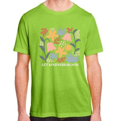 Let Kindness Bloom Floral Flower Adult ChromaSoft Performance T-Shirt