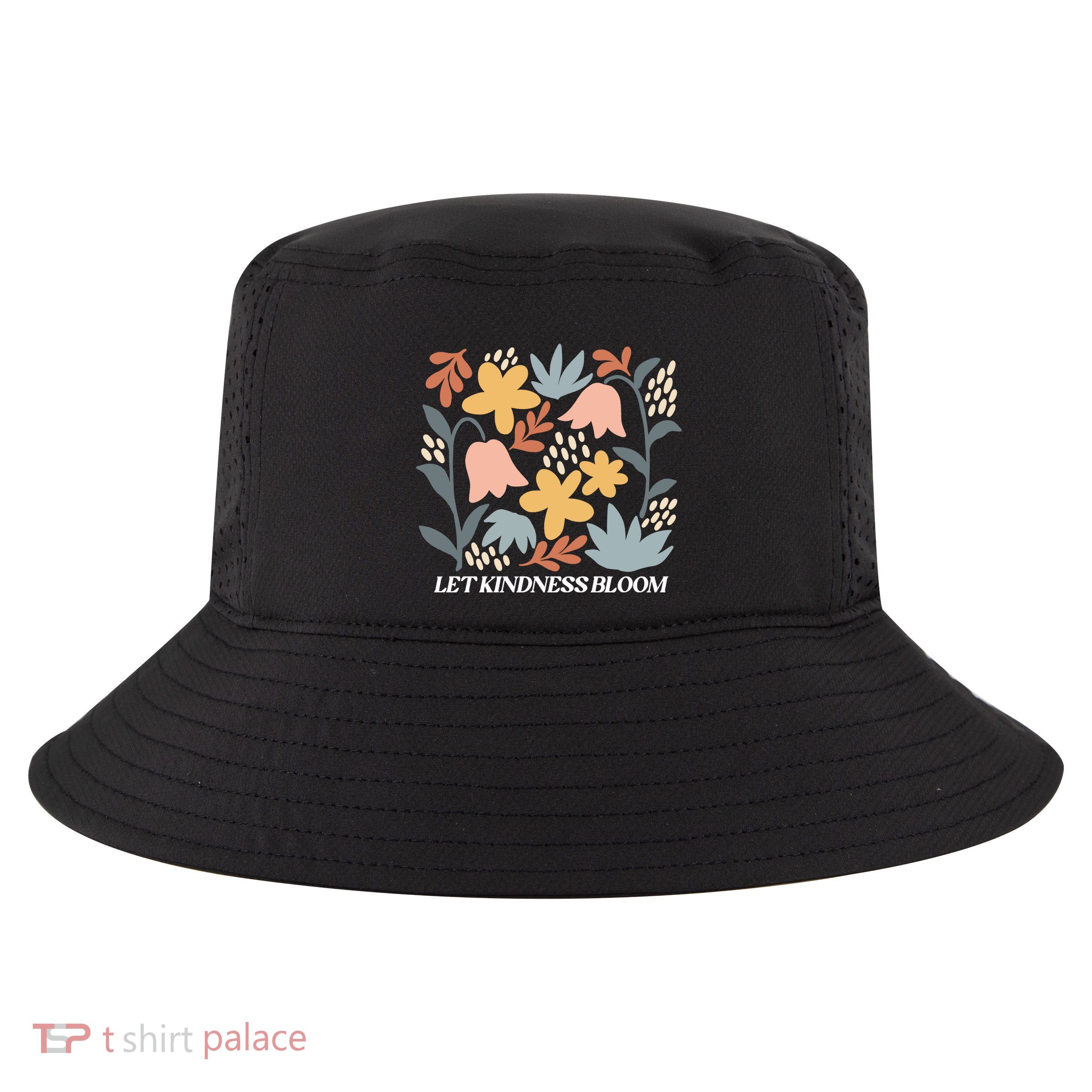 Let Kindness Bloom Floral Flower Cool Comfort Performance Bucket Hat