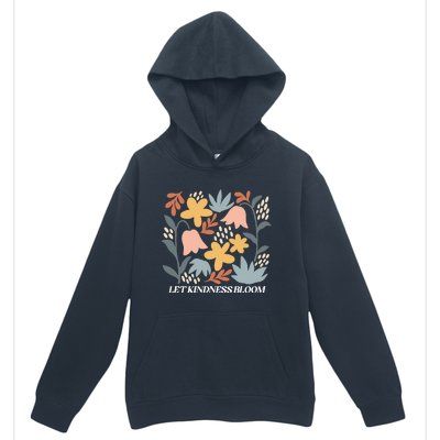 Let Kindness Bloom Floral Flower Urban Pullover Hoodie