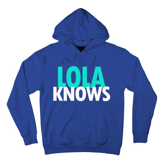 Lola Knows Best Grandma Ever Filipino Nanay Gma Mom Funny Gift Hoodie