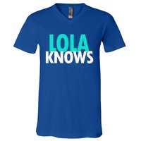 Lola Knows Best Grandma Ever Filipino Nanay Gma Mom Funny Gift V-Neck T-Shirt