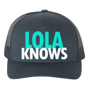 Lola Knows Best Grandma Ever Filipino Nanay Gma Mom Funny Gift Yupoong Adult 5-Panel Trucker Hat