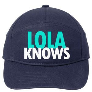 Lola Knows Best Grandma Ever Filipino Nanay Gma Mom Funny Gift 7-Panel Snapback Hat