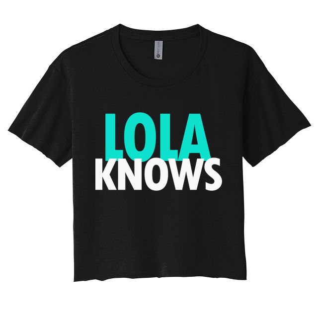 Lola Knows Best Grandma Ever Filipino Nanay Gma Mom Meaningful Gift Crop Top