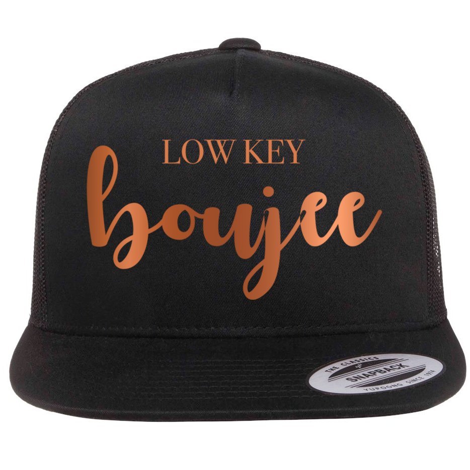 Low Key Boujee Babe Gift Flat Bill Trucker Hat