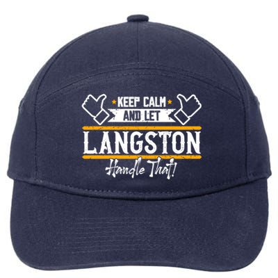 Langston Keep Calm And Let Langston Handle That Gift 7-Panel Snapback Hat