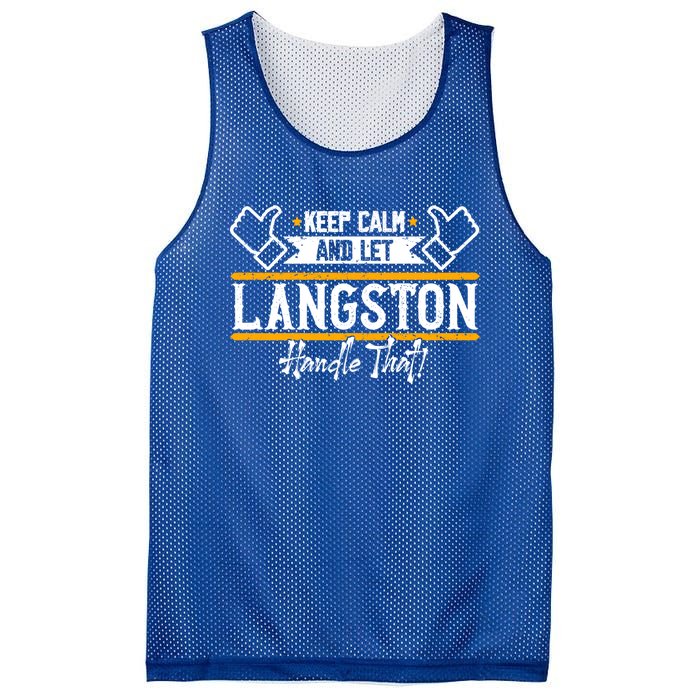 Langston Keep Calm And Let Langston Handle That Funny Gift Mesh Reversible Basketball Jersey Tank